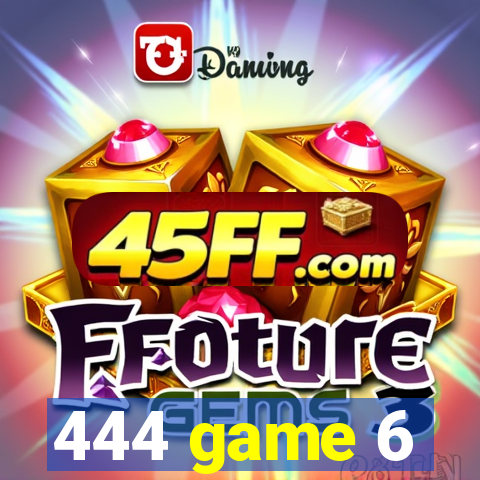 444 game 6